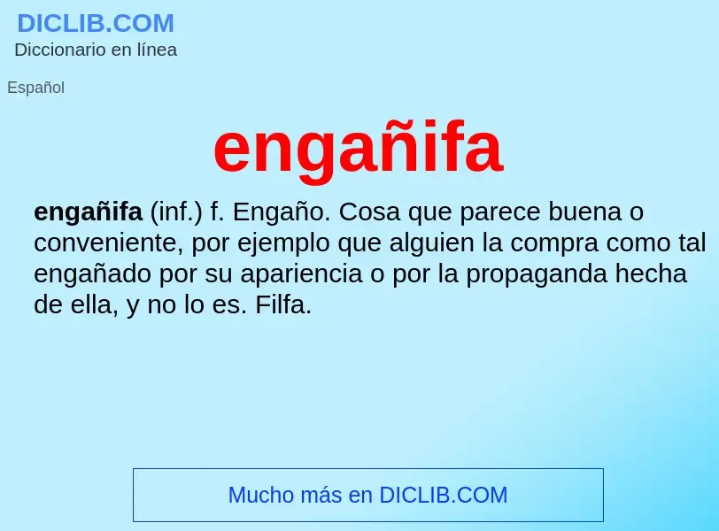 What is engañifa - meaning and definition