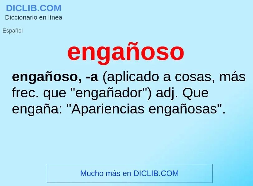 Was ist engañoso - Definition