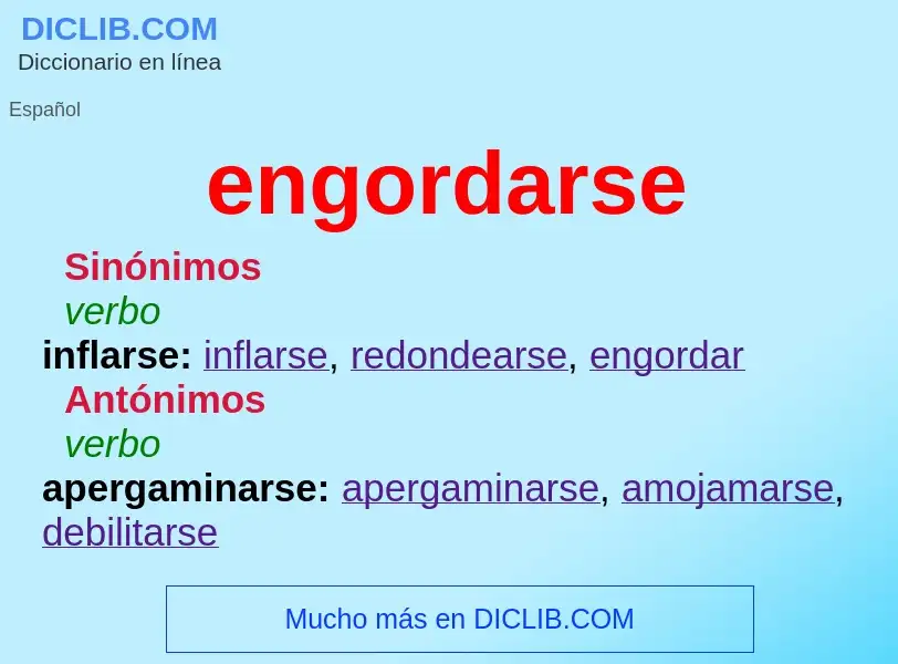 What is engordarse - definition