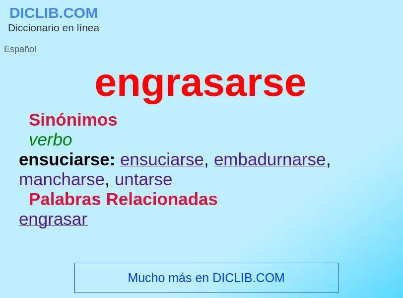 Wat is engrasarse - definition