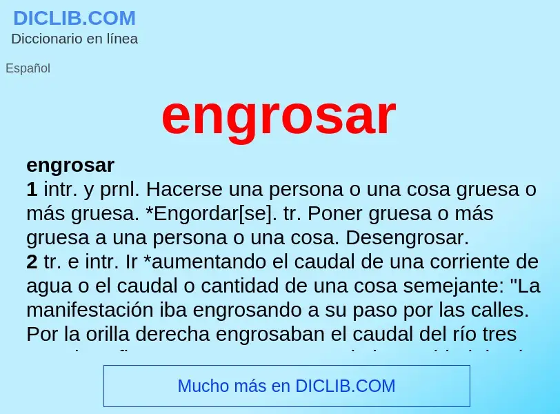 What is engrosar - meaning and definition