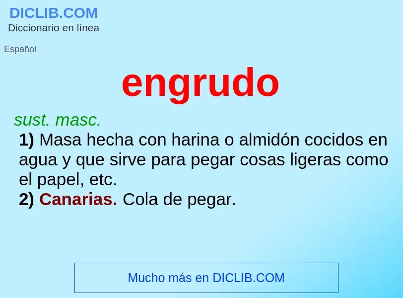 What is engrudo - meaning and definition