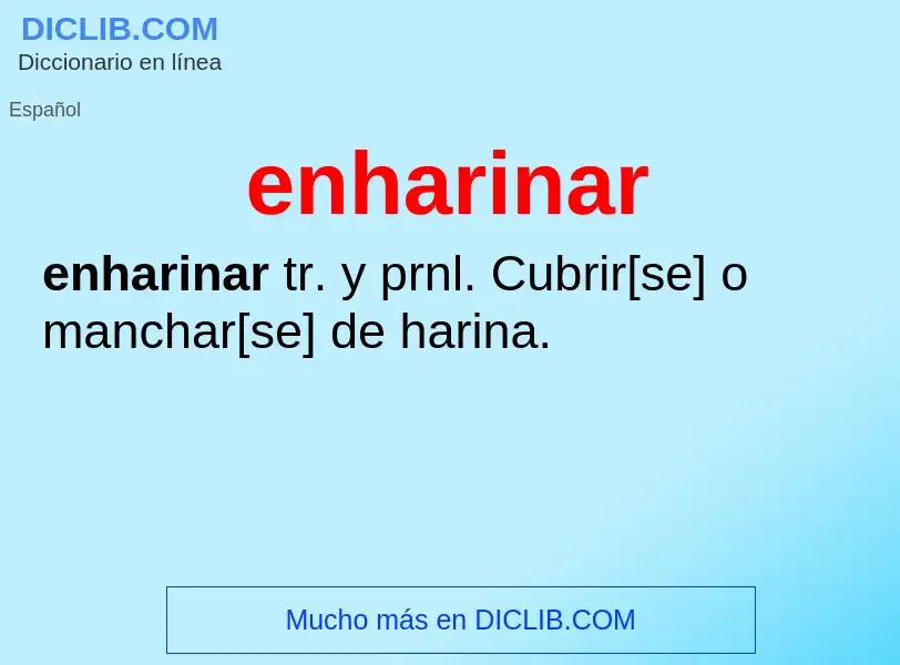 ¿Qué es enharinar? - significado y definición