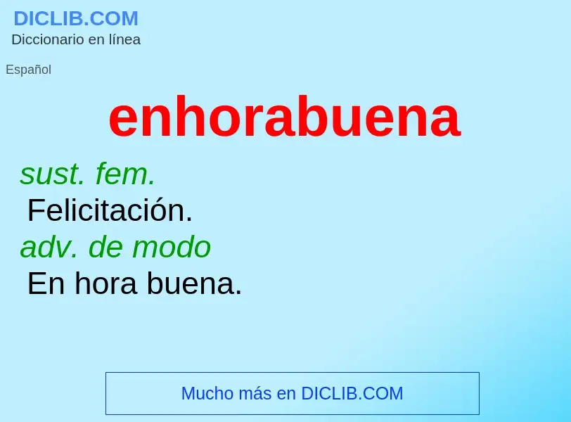 Wat is enhorabuena - definition