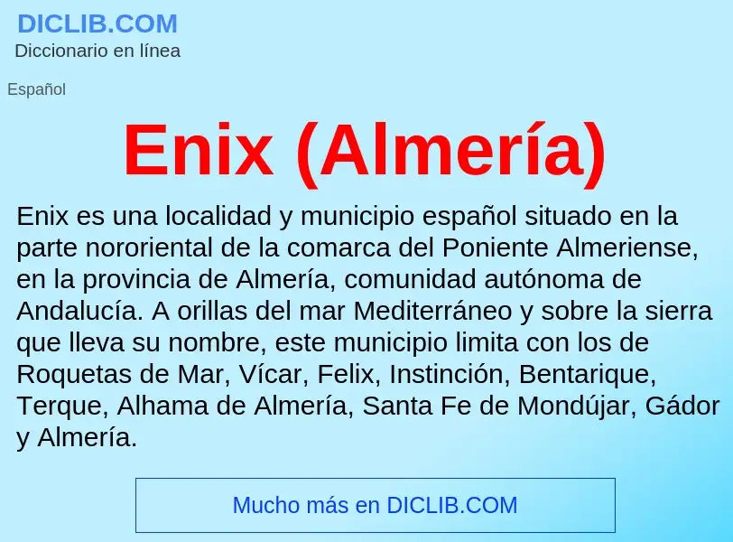 ¿Qué es Enix (Almería)? - significado y definición