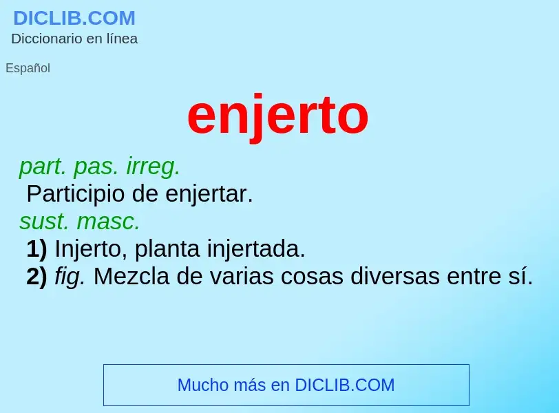 What is enjerto - definition