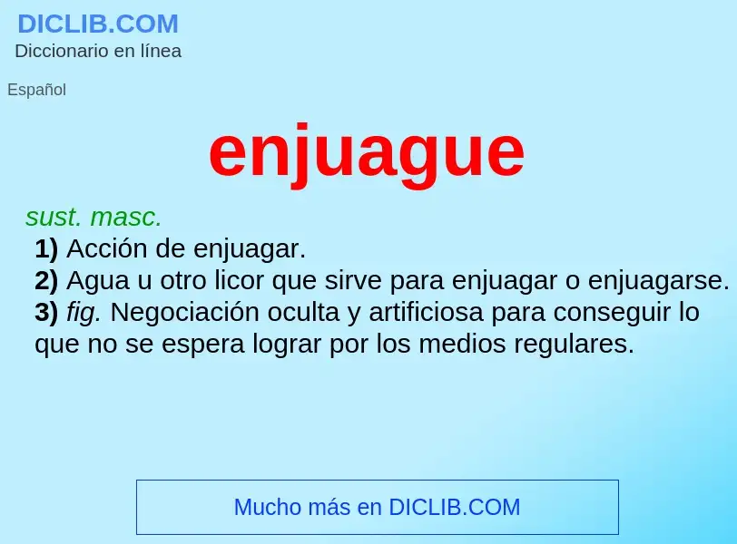 Wat is enjuague - definition