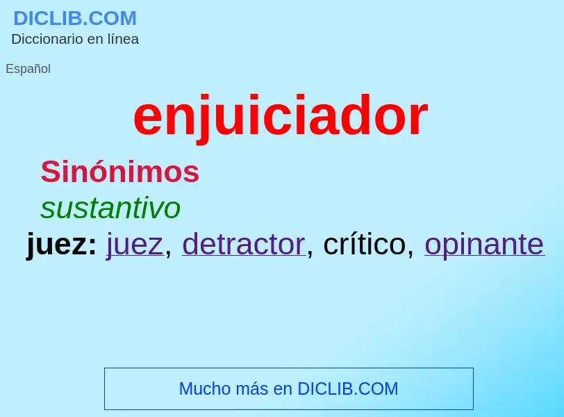 ¿Qué es enjuiciador? - significado y definición