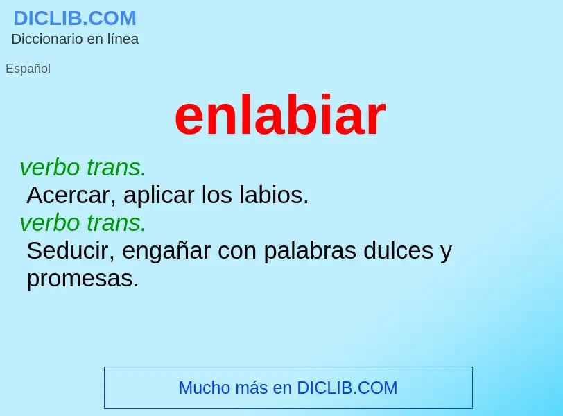 What is enlabiar - meaning and definition