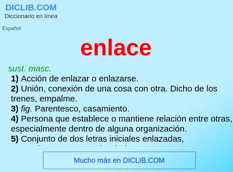 What is enlace - meaning and definition