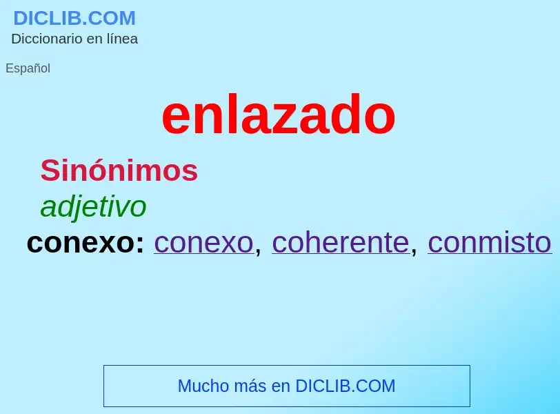 ¿Qué es enlazado? - significado y definición