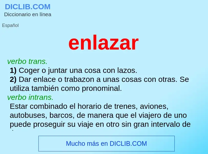 Wat is enlazar - definition