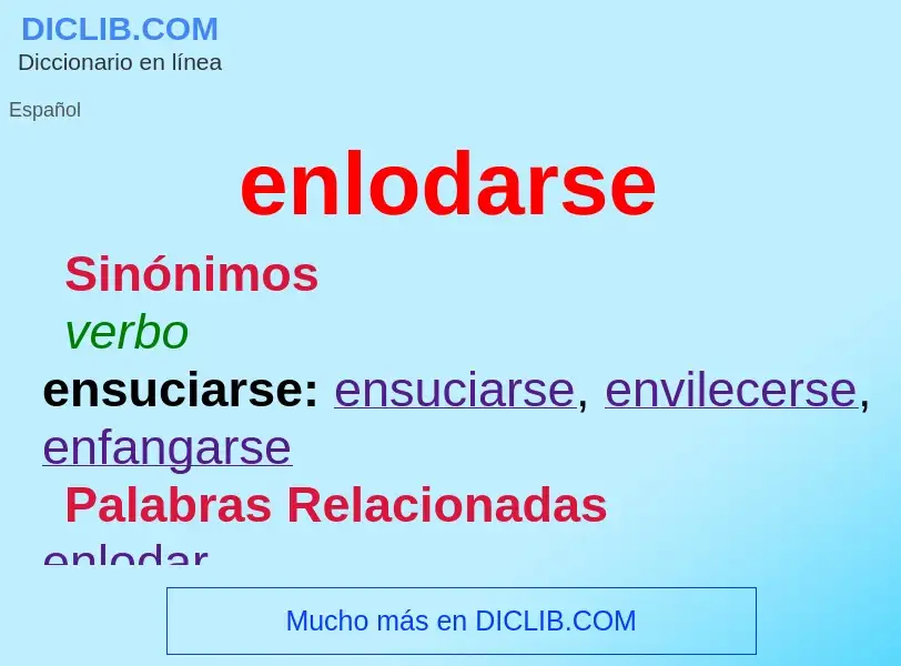 What is enlodarse - definition