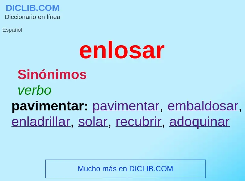 Wat is enlosar - definition