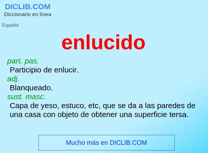 What is enlucido - definition