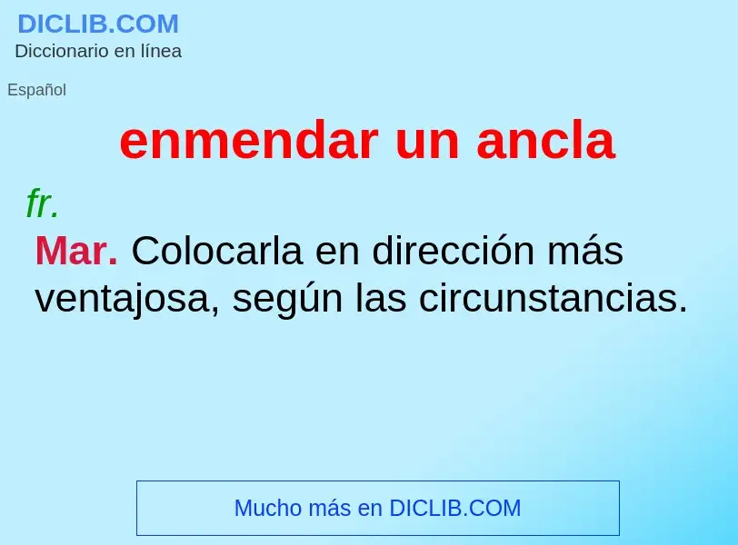 What is enmendar un ancla - definition