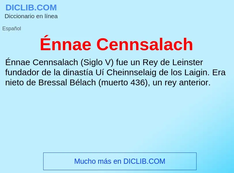 ¿Qué es Énnae Cennsalach? - significado y definición