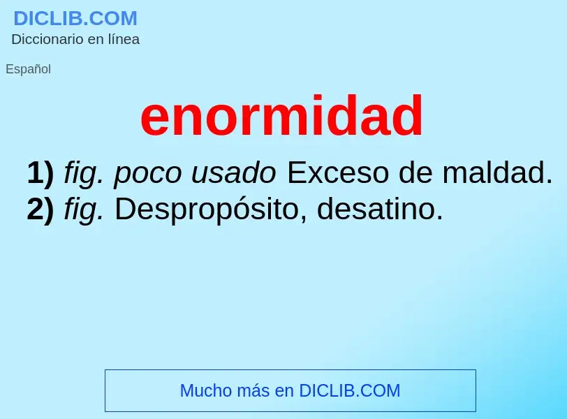 What is enormidad - definition