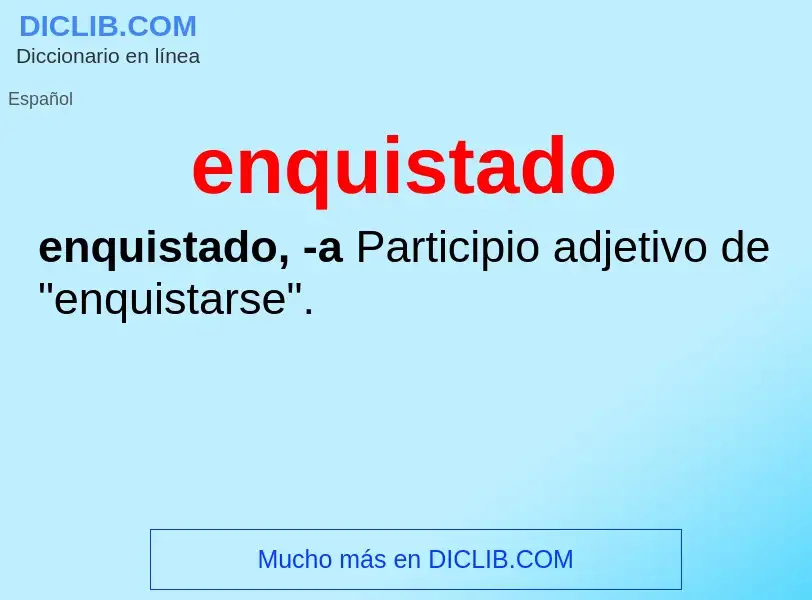 What is enquistado - definition