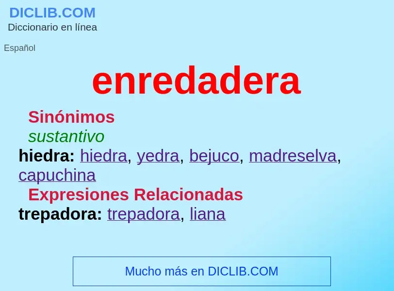 ¿Qué es enredadera? - significado y definición