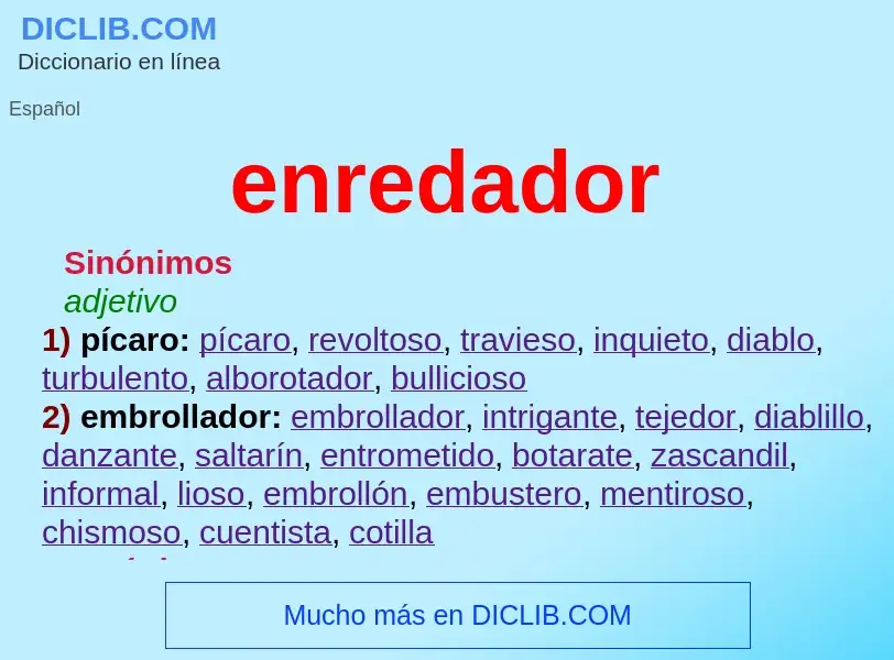 Was ist enredador - Definition