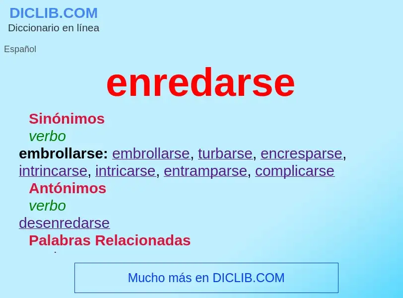 What is enredarse - definition