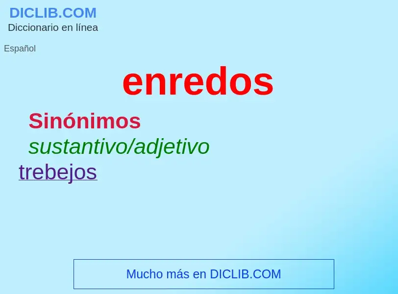 What is enredos - definition