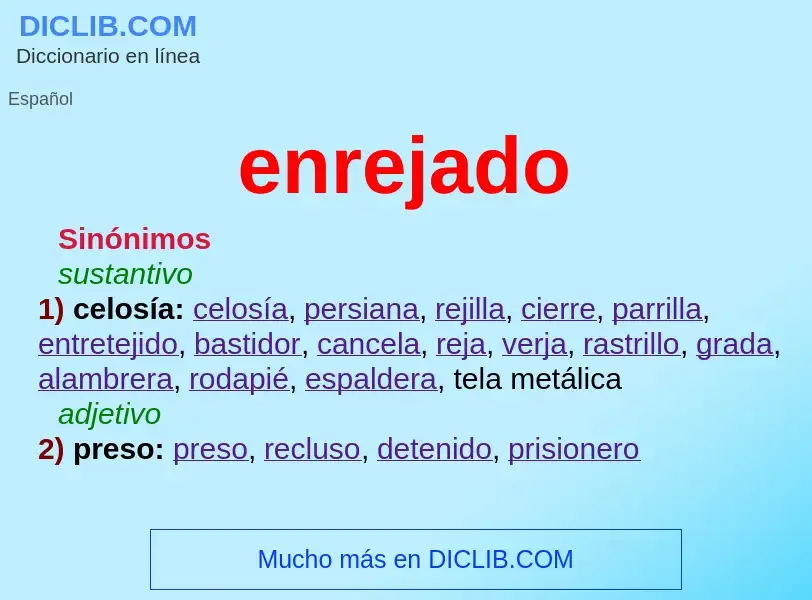 What is enrejado - definition