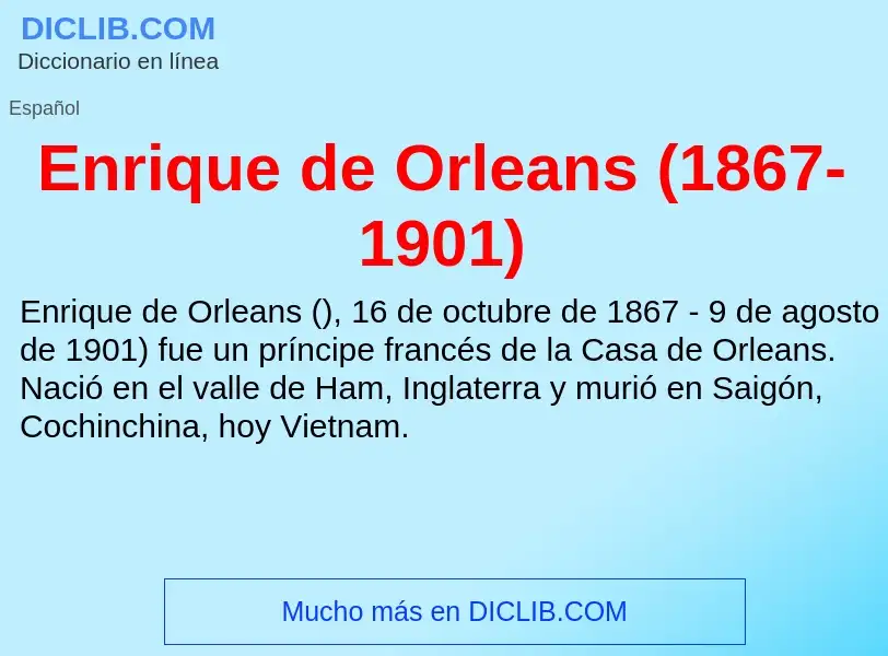 Che cos'è Enrique de Orleans (1867-1901) - definizione