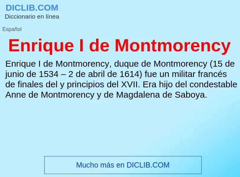 ¿Qué es Enrique I de Montmorency? - significado y definición