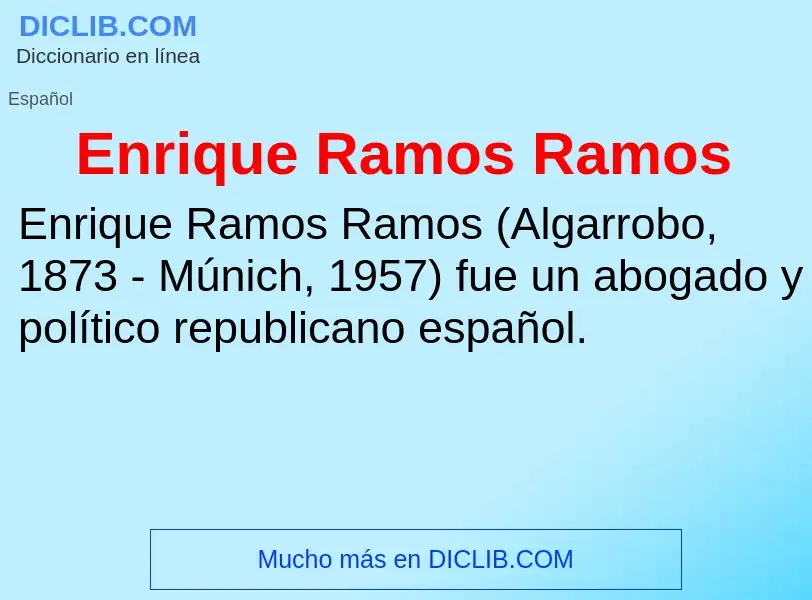 What is Enrique Ramos Ramos - definition