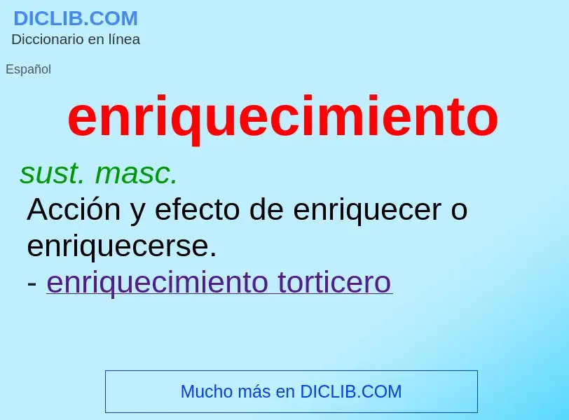 Was ist enriquecimiento - Definition