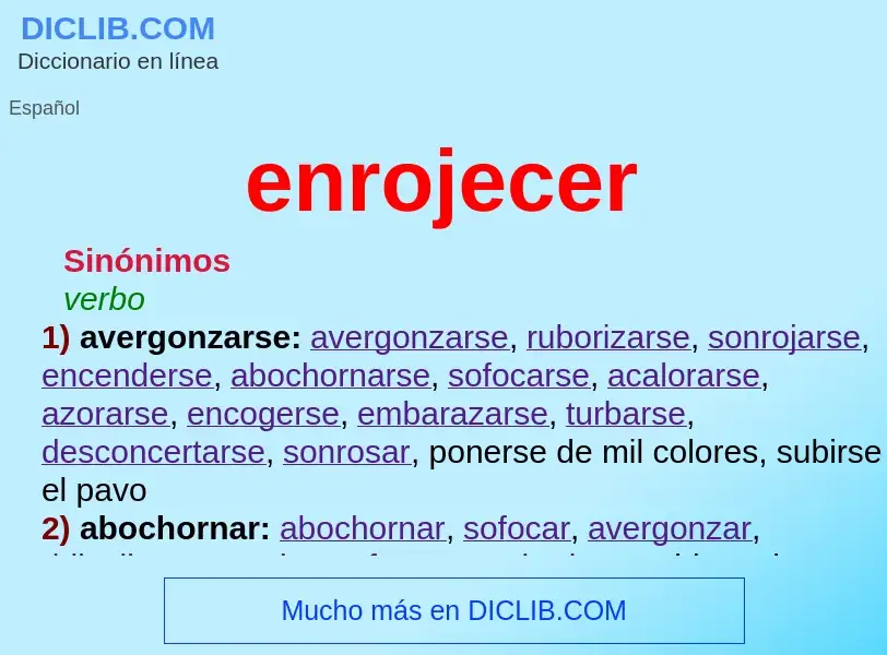 Wat is enrojecer - definition