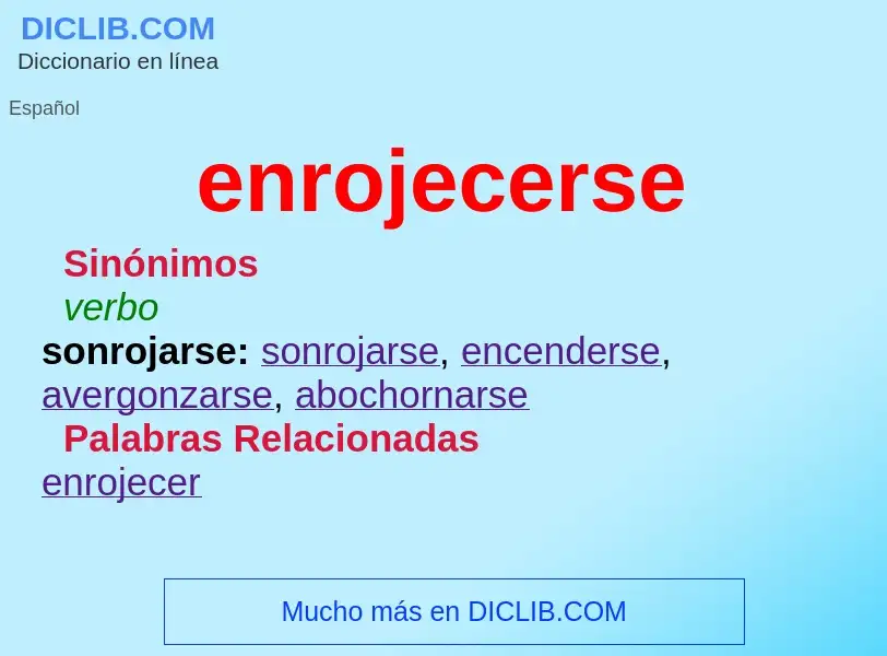 What is enrojecerse - definition