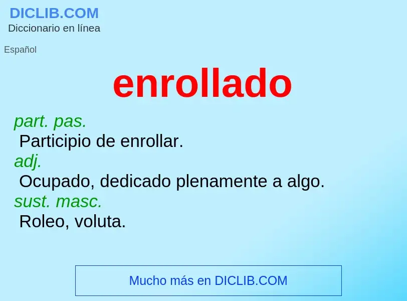 What is enrollado - meaning and definition