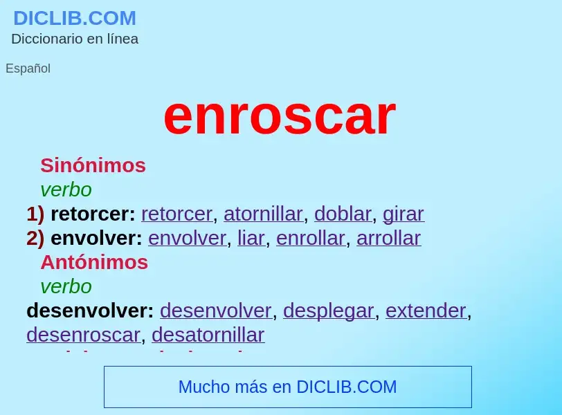 Что такое enroscar - определение