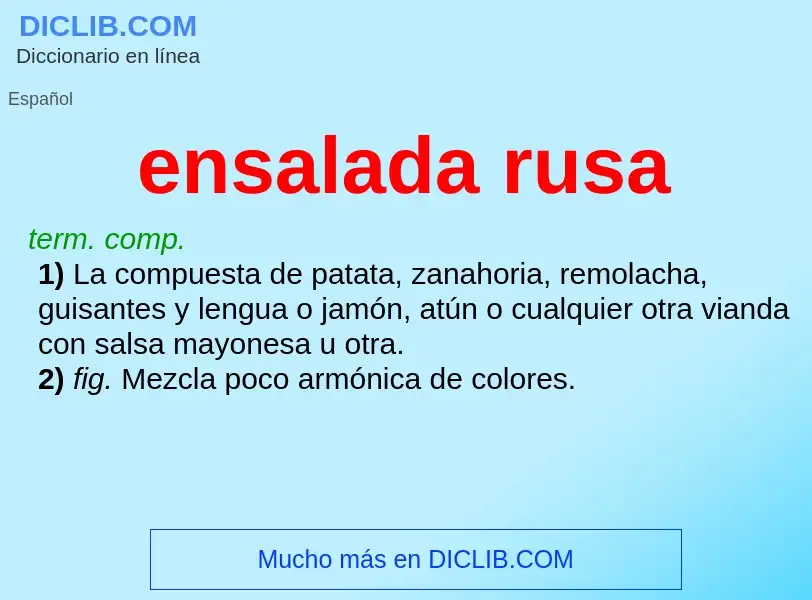 O que é ensalada rusa - definição, significado, conceito