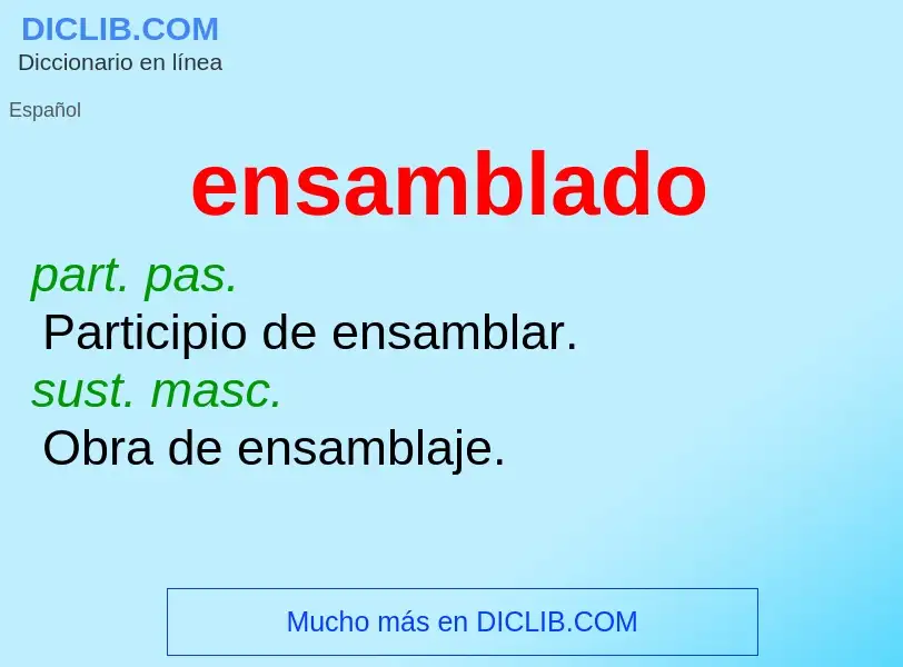 What is ensamblado - definition