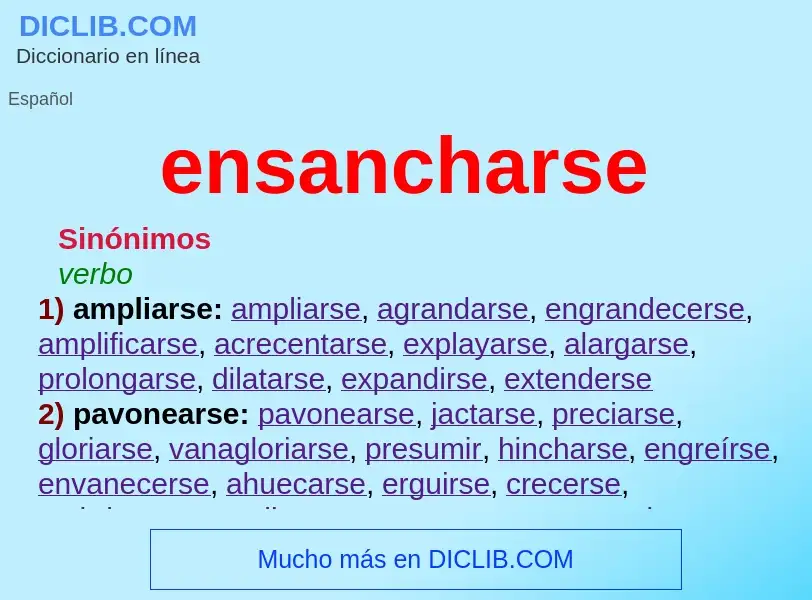 What is ensancharse - definition