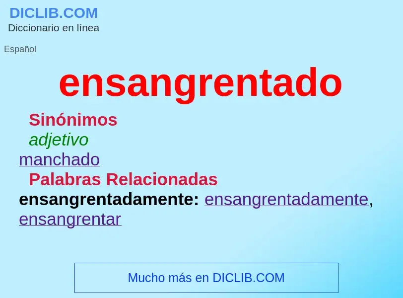 What is ensangrentado - meaning and definition