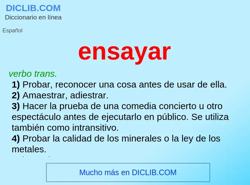 What is ensayar - meaning and definition