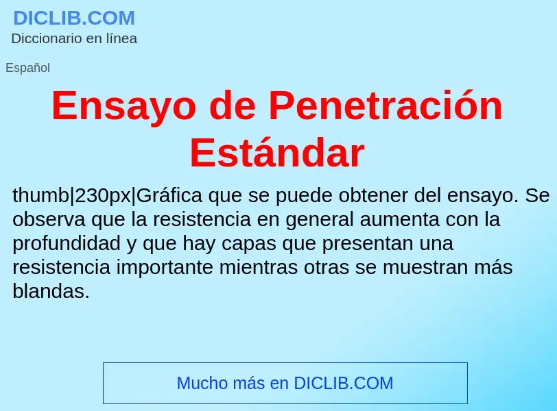 What is Ensayo de Penetración Estándar - meaning and definition