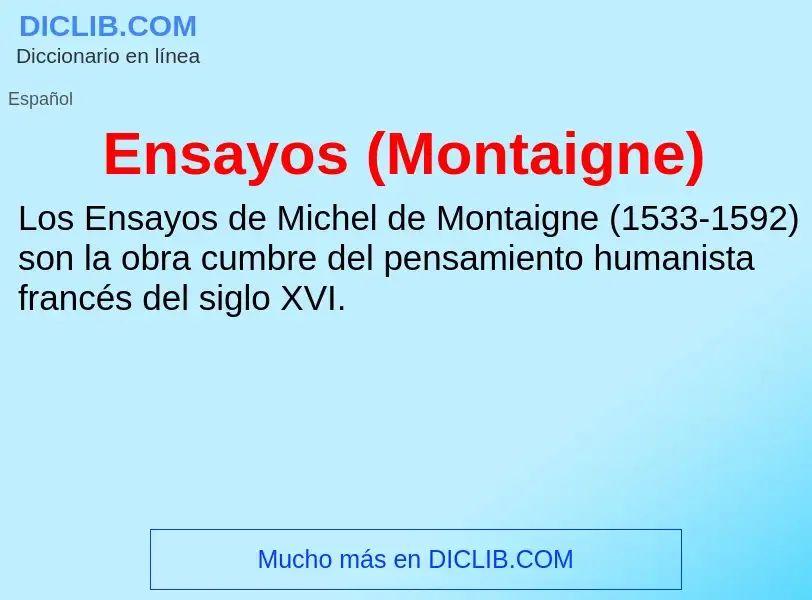 ¿Qué es Ensayos (Montaigne)? - significado y definición