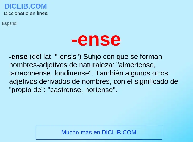 O que é -ense - definição, significado, conceito