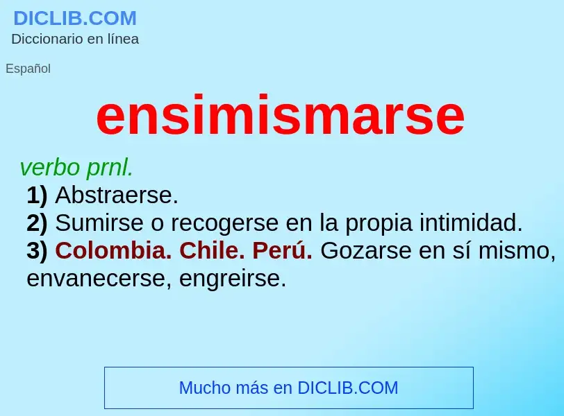 O que é ensimismarse - definição, significado, conceito