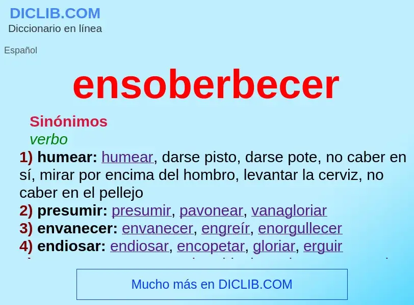 What is ensoberbecer - definition