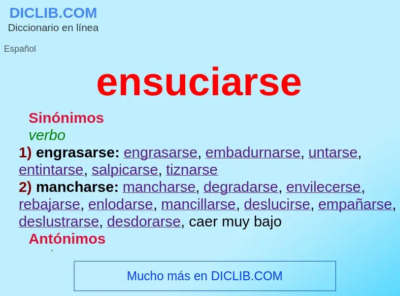 O que é ensuciarse - definição, significado, conceito