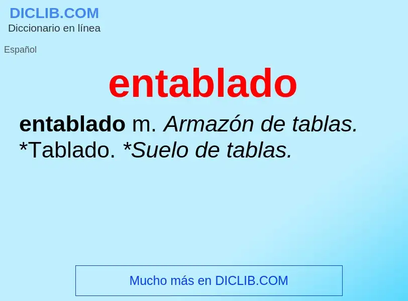 Wat is entablado - definition