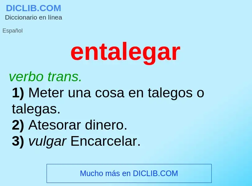 What is entalegar - meaning and definition