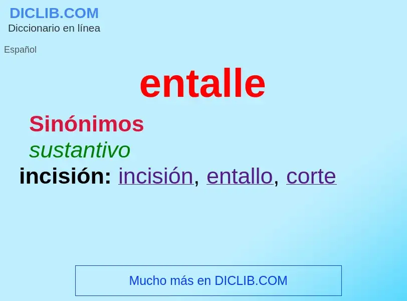 What is entalle - meaning and definition